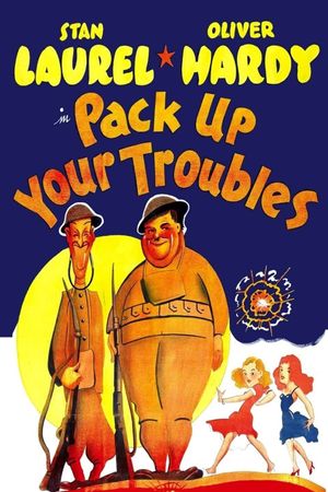 Pack Up Your Troubles's poster
