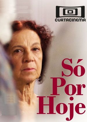 Só por hoje's poster