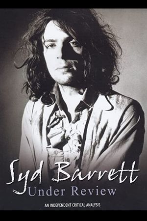 Syd Barrett: Under Review's poster