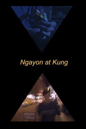 Ngayon at Kung's poster