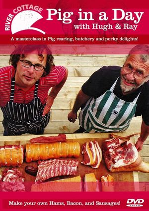 River Cottage - Pig in a Day's poster