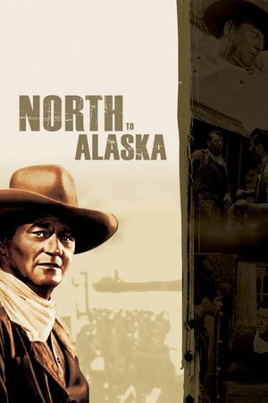 North to Alaska's poster