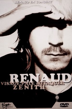 Renaud : Visage pâle attaquer Zénith's poster