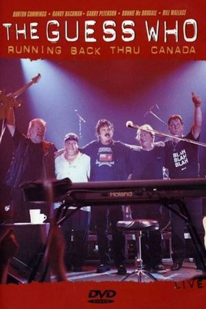 The Guess Who - Running Back Thru Canada's poster
