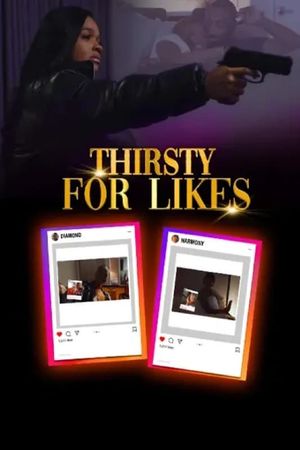 Thirsty for Likes's poster