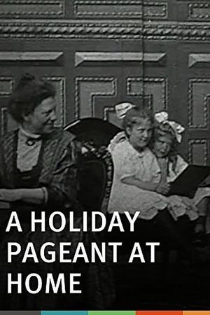 A Holiday Pageant at Home's poster image