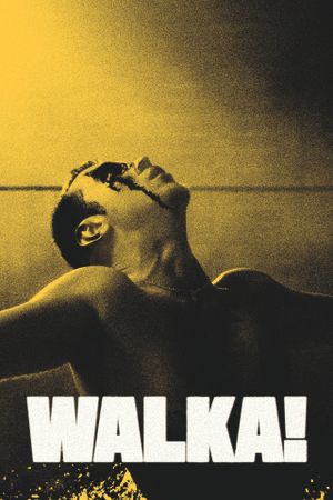 WALKA!'s poster