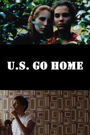 U.S. Go Home's poster image