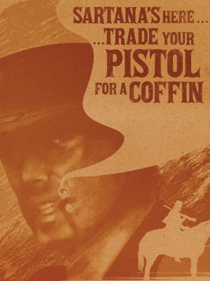 Sartana's Here... Trade Your Pistol for a Coffin's poster
