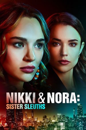 Nikki & Nora: Sister Sleuths's poster
