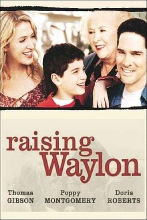 Raising Waylon's poster