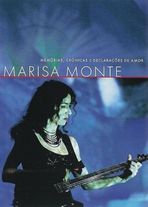 Marisa Monte: Memórias, Crônicas e Declarações de Amor's poster