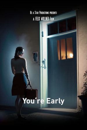 You're Early's poster