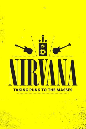 Nirvana: Taking Punk to the Masses's poster