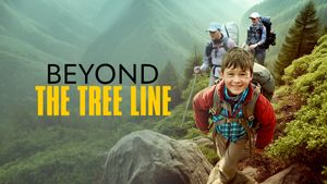 Beyond the Tree Line's poster