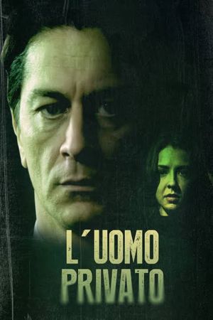 L'uomo privato's poster