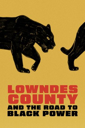 Lowndes County and the Road to Black Power's poster