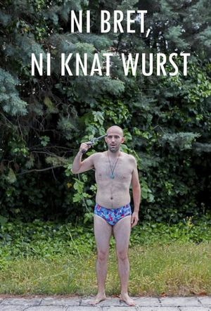 Ni bret ni knat wurst's poster