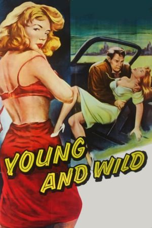 Young and Wild's poster
