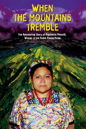 When the Mountains Tremble's poster