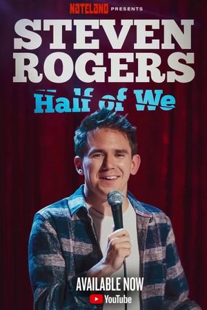 Steven Rogers: Half of We's poster