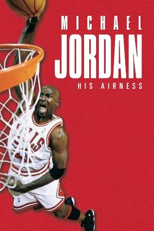 Michael Jordan: His Airness's poster