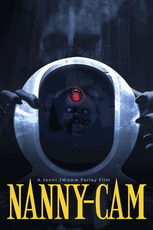 Nanny Cam's poster