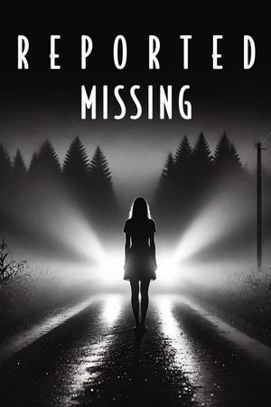 Reported Missing's poster