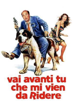 Vai avanti tu che mi vien da ridere's poster