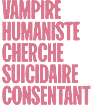 Humanist Vampire Seeking Consenting Suicidal Person's poster