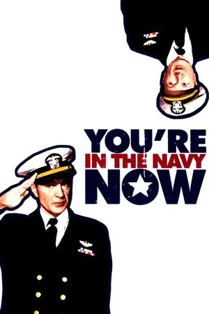 You're in the Navy Now's poster