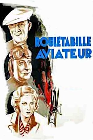 Rouletabille aviateur's poster