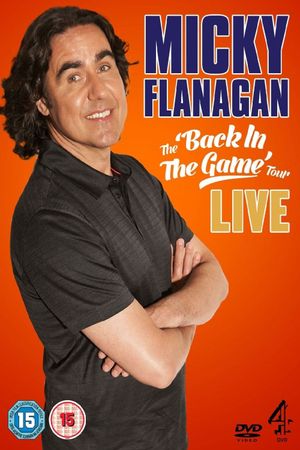 Micky Flanagan: Live - Back In The Game Tour's poster