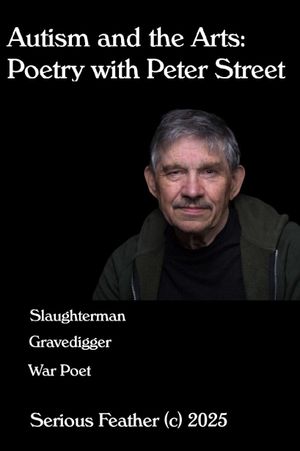 Autism and the Arts: Poetry with Peter Street's poster