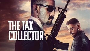 The Tax Collector's poster