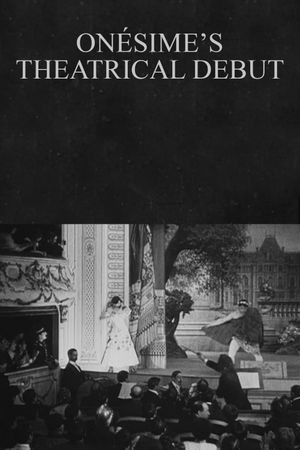 Onésime's Theatrical Debut's poster