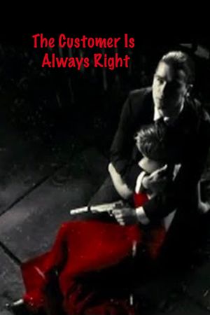 The Customer is Always Right's poster