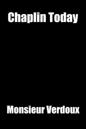 Chaplin Today: 'Monsieur Verdoux''s poster