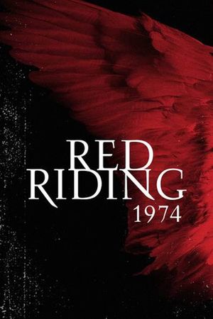 Red Riding: The Year of Our Lord 1974's poster