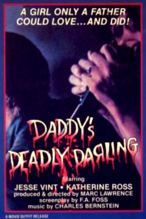 Daddy's Deadly Darling's poster
