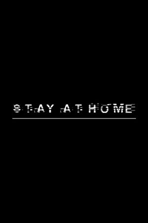 Stay at Home's poster