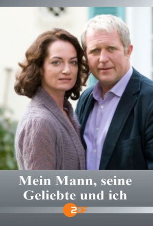 Mein Mann, seine Geliebte und ich's poster