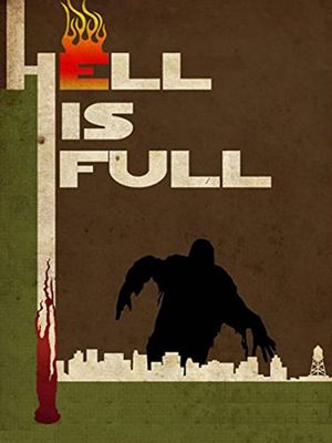 Hell Is Full's poster