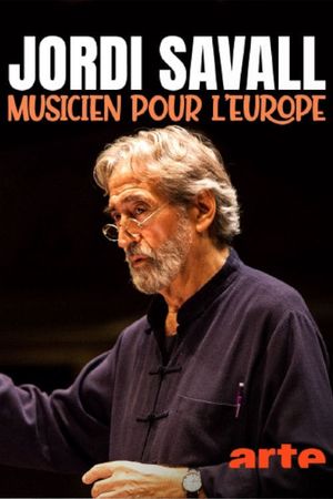 Jordi Savall, musicien pour l'Europe's poster