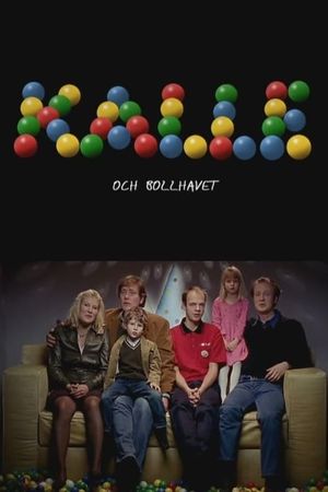 Kalle och bollhavet's poster