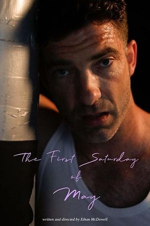 The First Saturday of May's poster