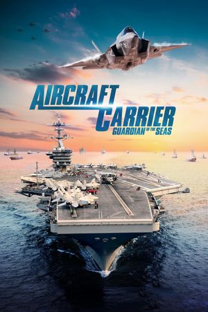 Aircraft Carrier - Guardian of the Seas's poster