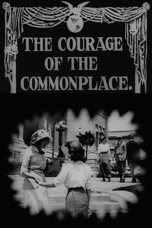 The Courage of the Commonplace's poster image
