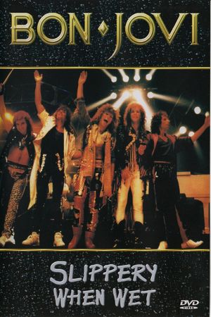 Bon Jovi | Slippery When Wet {The Videos}'s poster