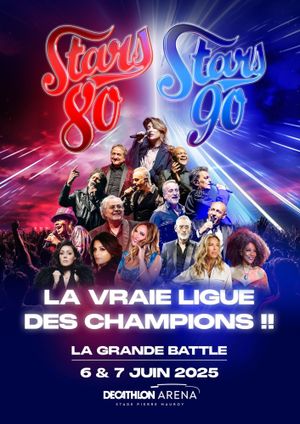 Stars 80 vs Stars 90, la grande battle's poster